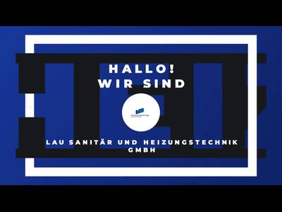 Lau Sanitär- & Heizungstechnik GmbH